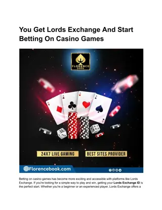 You Get Lords Exchange And Start Betting On Casino Games