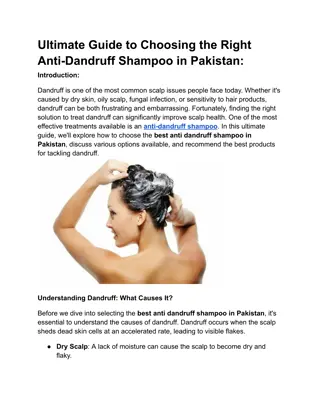 Ultimate Guide to Choosing the Right Anti-Dandruff Shampoo in Pakistan