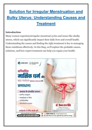 Solution for Irregular Menstruation and Bulky Uterus - Dr Vaibhav Raj Singh