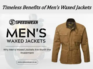 Timeless Benefits of Men’s Waxed Jackets