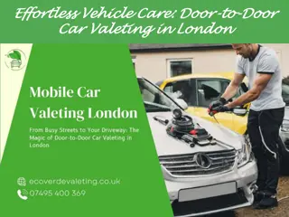 Effortless Vehicle Care: Door-to-Door Car Valeting in London