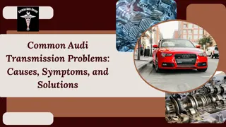 Common Audi Transmission Problems Causes, Symptoms, and Solutions