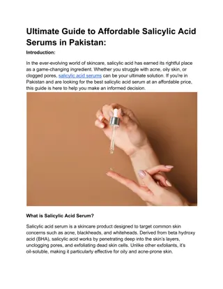 Ultimate Guide to Affordable Salicylic Acid Serums in Pakistan