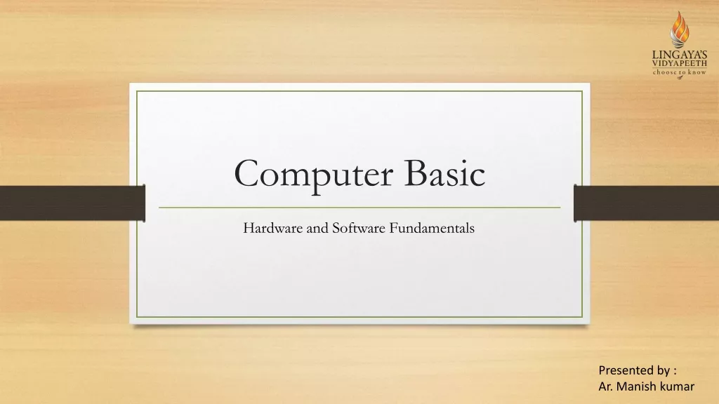 Computer Hardware and Software Fundamentals