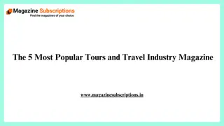 The 5 Most Popular Tours and Travel Industry Magazine