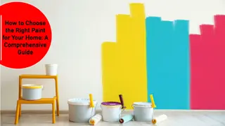 How to Choose the Right Paint for Your Home A Comprehensive Guide