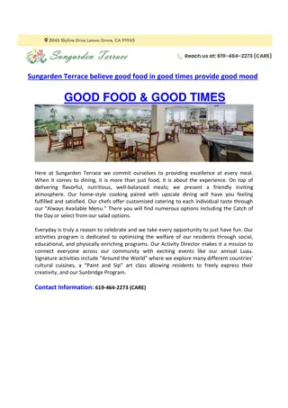 Sungarden Terrace believe good food in good times provide good mood