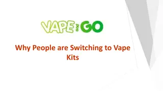 Why People are Switching to Vape Kits