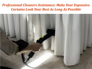 Professional Cleaners Assistance: Make Your Expensive Curtains Look Your Best As