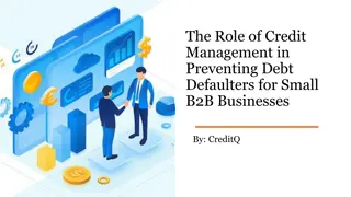 The Role of Credit Management in Preventing Debt Defaulters for Small B2B Businesses