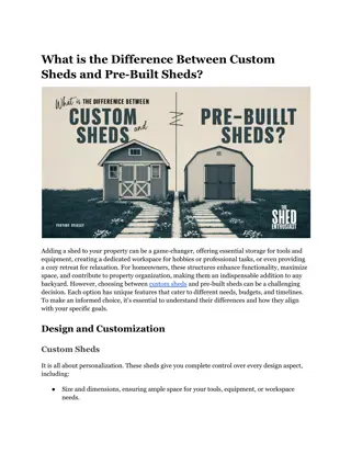 What is the Difference Between Custom Sheds and Pre-Built Sheds