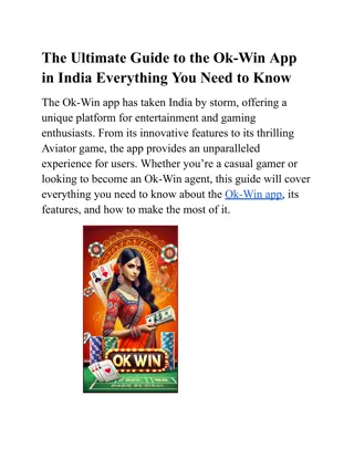 The Ultimate Guide to the Ok-Win App in India Everything You Need to Know