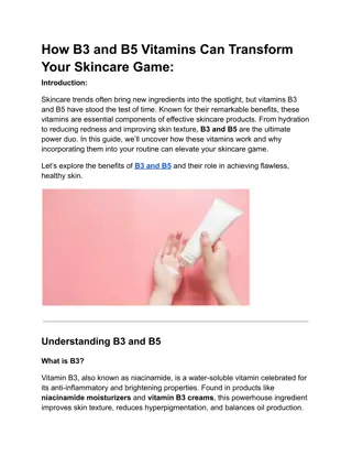 How B3 and B5 Vitamins Can Transform Your Skincare Game