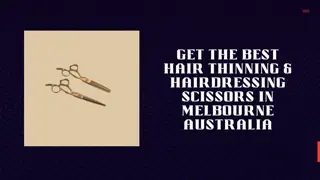 Get the Best Hair Thinning & Hairdressing Scissors in Melbourne Australia