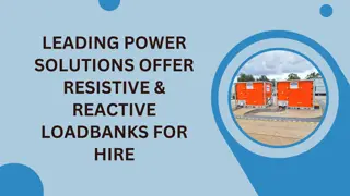 Leading Power Solutions Offer Resistive & Reactive Loadbanks for Hire