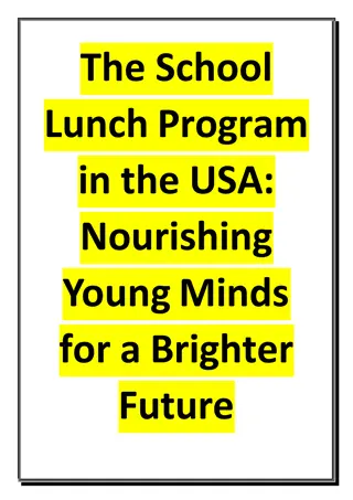 The School Lunch Program in the USA - Nourishing Young Minds for a Brighter Future