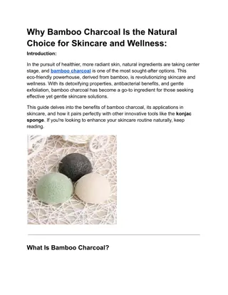 Why Bamboo Charcoal Is the Natural Choice for Skincare and Wellness