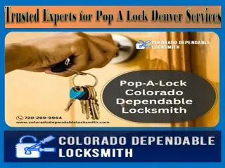 Trusted Experts for Pop A Lock Denver Services