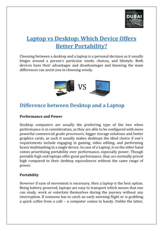 Which Offers Better Portability Between Desktop and Laptop