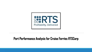 Port Performance Analysis for Cruise Ferries RTSCorp