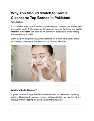 Why You Should Switch to Gentle Cleansers Top Brands in Pakistan