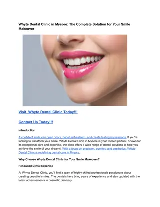 Whyte Dental Clinic in Mysore_ The Complete Solution for Your Smile Makeover