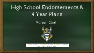 High School Endorsements & 4-Year Plans Parent Chat