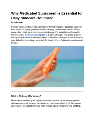 Why Medicated Sunscreen is Essential for Daily Skincare Routines