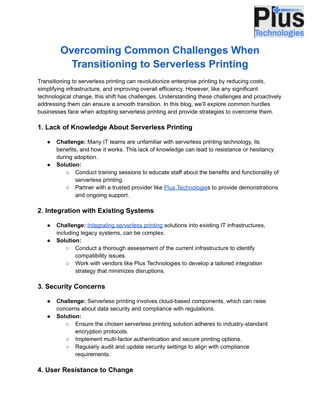 Overcoming Common Challenges When Transitioning to Serverless Printing