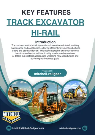 Key Features of TRACK EXCAVATOR HI-RAIL