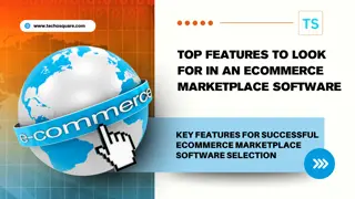 Top Features to Look for in Ecommerce Marketplace Software