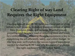 Clearing Right of way Land Requires the Right Equipment