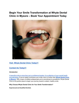 Begin Your Smile Transformation at Whyte Dental Clinic in Mysore – Book Your Appointment Today