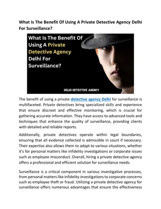 What Is The Benefit Of Using A Private Detective Agency For Surveillance indelhi