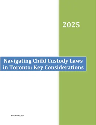 Navigating Child Custody Laws in Toronto: Key Considerations