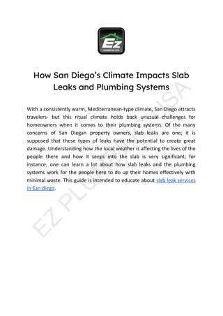 How San Diego’s Climate Impacts Slab Leaks and Plumbing Systems