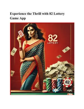 Experience the Thrill with 82 Lottery Game App (1)