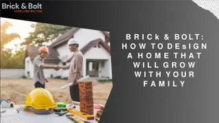 Brick And Bolt - How to Design a Home That Will Grow With Your Family