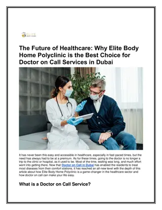 The Future of Healthcare Why Elite Body Home Polyclinic is the Best Choice for Doctor on Call Services in Dubai