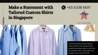 Make a Statement with Tailored Custom Shirts in Singapore