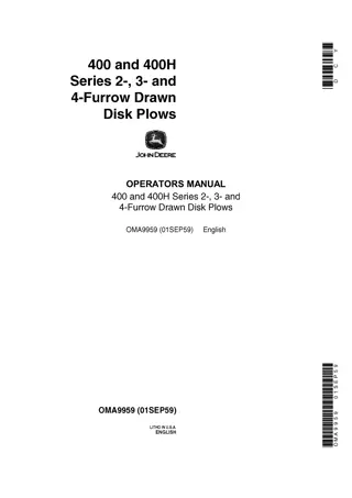 John Deere 400 and 400H Series 2- 3- and 4-Furrow Drawn Disk Plows Operator’s Manual Instant Download (Publication No.OMA9959)