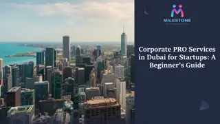 Corporate PRO Services in Dubai for Startups: A Beginner’s Guide