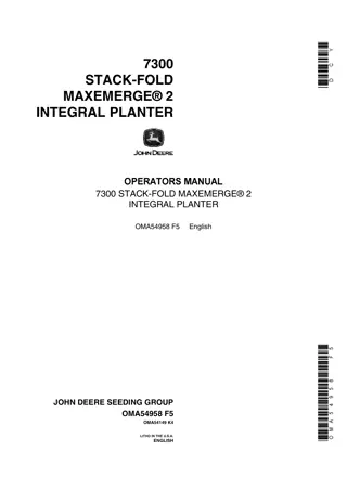 John Deere 7300 Stack-Fold Maxemerge2 Integral Planter Operator’s Manual Instant Download (Publication No.OMA54958)