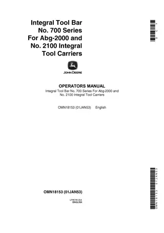 John Deere NO.700 Series Integral Tool Bar For Abg-2000 and NO.2100 Integral Tool Carriers Operator’s Manual Instant Download (Publication No.OMN18153)