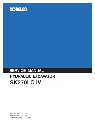 Kobelco SK270LC IV HYDRAULIC EXCAVATOR Service Repair Manual Instant Download (Book Code No. S5LBU0005E(PLM))