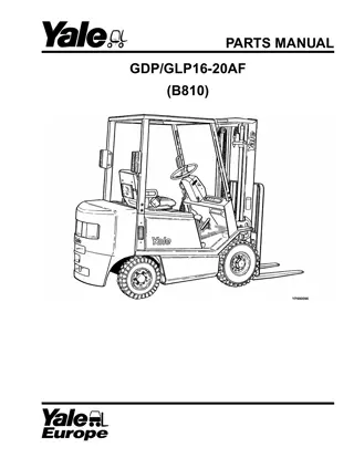 Yale (B810) GDP16-20AF GLP16-20AF Forklift Parts Catalogue Manual Instant Download