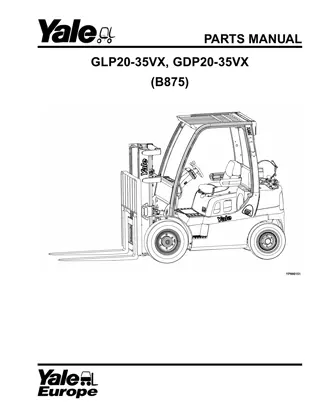 Yale (B875) GLP20-35VX, GDP20-35VX Forklift Parts Catalogue Manual Instant Download