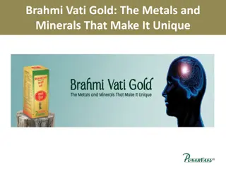 Brahmi Vati Gold The Metals and Minerals That Make It Unique