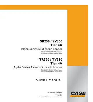 CASE SR250 SV300 Tier 4A Alpha Series Skid Steer Loader  TR340 TV380 Tier 4A Alpha Series Compact Track Loader Service Repair Manual Instant Download