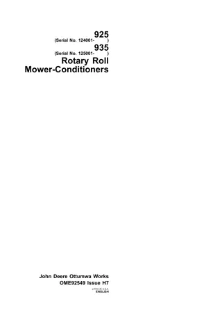 John Deere 925 935 Rotary Roll Mower-Conditioners (925 Serial No.124001 935 Serial No.125001-) Operator’s Manual Instant Download (Publication No.ome92549)